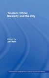 Tourism, Ethnic Diversity and the City