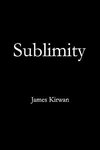 Kirwan, J: Sublimity