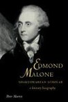 Edmond Malone, Shakespearean Scholar