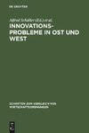 Innovationsprobleme in Ost und West