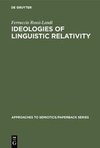 Ideologies of Linguistic Relativity