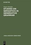 Studies on Semantics in Generative Grammar