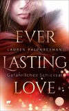 Everlasting Love - Gefährliches Schicksal