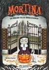 Mortina - Ein Mädchen voller Überraschungen