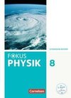 Fokus Physik 8. Jahrgangsstufe - Gymnasium Bayern - Schülerbuch