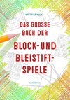 Das große Buch der Block- und Bleistiftspiele