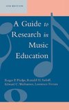 A Guide to Research in Music Education, 5th Edition