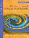 Wanberg, K: Criminal Conduct and Substance Abuse Treatment -