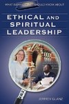 What Every Principal Should Know About Ethical and Spiritual Leadership