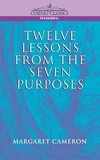 Twelve Lessons from the Seven Purposes