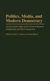 Politics, Media, and Modern Democracy