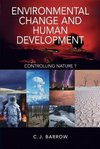 Barrow, C: Environmental Change and Human Development