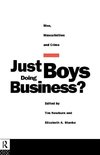 Newburn, T: Just Boys Doing Business?