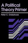 Ordeshook, P: Political Theory Primer