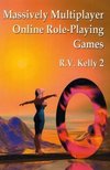 Kelly, R:  Massively Multiplayer Online Role-Playing Games