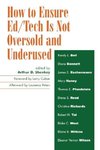 How to Ensure Ed/Tech Is Not Oversold and Underused