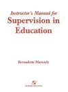 Instructor's Manual for Supervision in Education