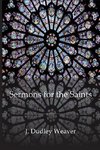 Sermons for the Saints