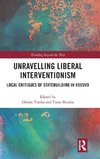 Unravelling Liberal Interventionism