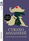 Cyrano Assassiné