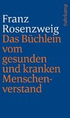 Das Büchlein vom gesunden und kranken Menschenverstand