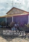 Matriarch and World War Iii