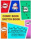 Nutman, K: Comic Book Sketch Book
