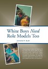 White Boys Need Role Models Too