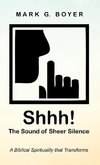 Shhh! The Sound of Sheer Silence