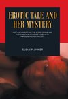 Erotic Tale and Her Mystery