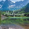 Tranquility Through Mindfulness