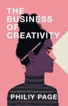 The Business of Creativity