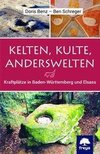 Kelten, Kulte, Anderswelten