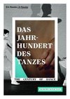 Das Jahrhundert des Tanzes