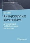 Bildungsbiografische Diskontinuitäten