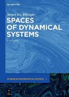 Spaces of Dynamical Systems