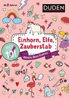 Mach 10! Einhorn, Elfe, Zauberstab - Ab 8 Jahren