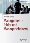 Kanning, U: Managementfehler und Managerscheitern