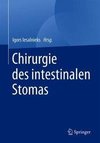 Chirurgie des intestinalen Stomas