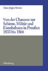 Von der Chaussee zur Schiene