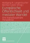 Europäische Öffentlichkeit und medialer Wandel