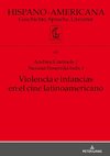 Violencia e infancias en el cine latinoamericano