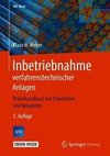 Inbetriebnahme verfahrenstechnischer Anlagen