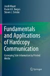 Fundamentals and Applications of Hardcopy Communication