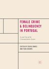 Female Crime and Delinquency in Portugal