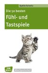 Die 50 besten Fühl- und Tastspiele