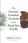 The Genesis Creation Account in the Dead Sea Scrolls