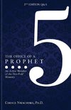 The Office of a Prophet 2nd Edition with Q & A