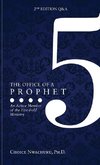 The Office of a Prophet 2nd Edition with Q & A