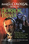 Amazing, Colossal Book of Horror Trivia